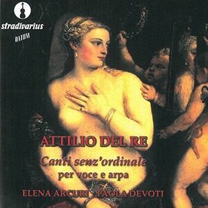 Arcuri / Devoti - Canti Senz'ordinale Per Voce E Arpa  CD